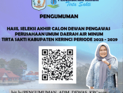 Ir. Maya Nofevri Handayani Terpilih Sebagai Dewan Pengawas Perumda Tirta Sakti Kerinci Periode 2025-2029