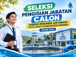 Seleksi Direktur Perumda Tirta Sakti Kerinci Dibuka, Ini Syarat dan Jadwalnya
